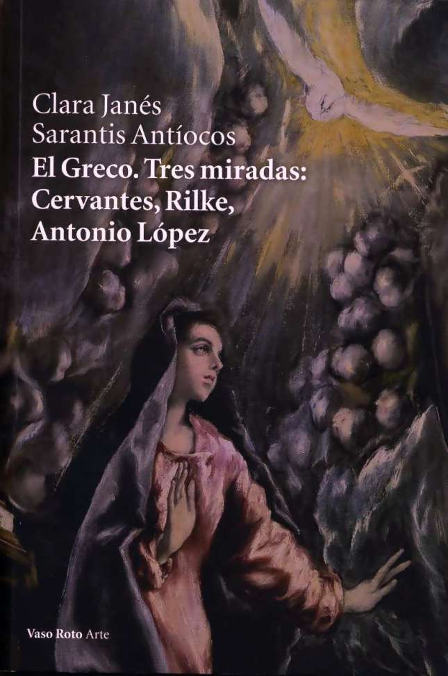 EL GRECO - TRES MIRADAS